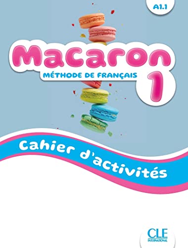 French language workbook cover with colorful macarons and text "Macaron 1".