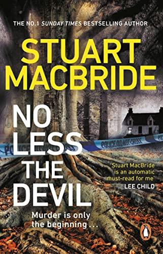 Book cover: “No Less The Devil” by Stuart MacBride, forest scene.