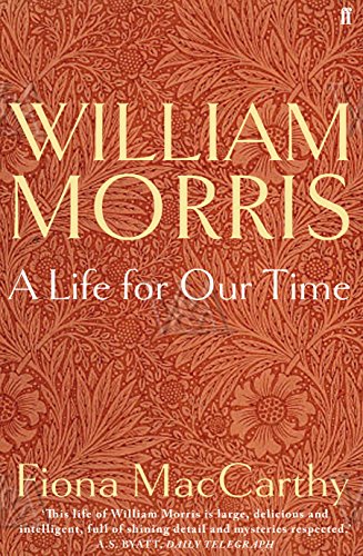 Book cover: "William Morris: A Life for Our Time" with floral design.