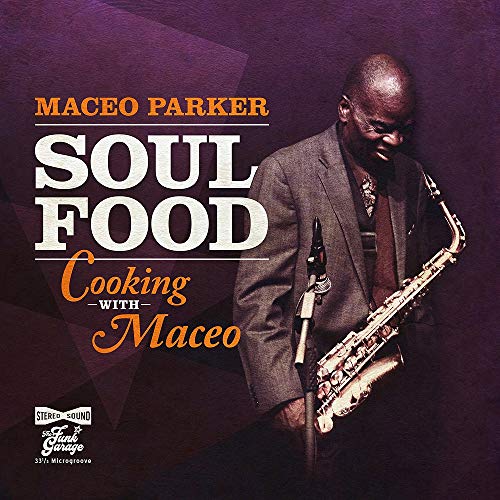 Maceo Parker holding a saxophone on a purple background with album text.