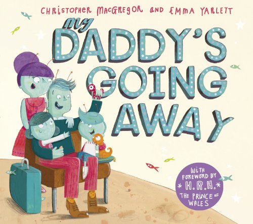 Book cover with illustrated family and suitcase, titled “My Daddy’s Going Away.”