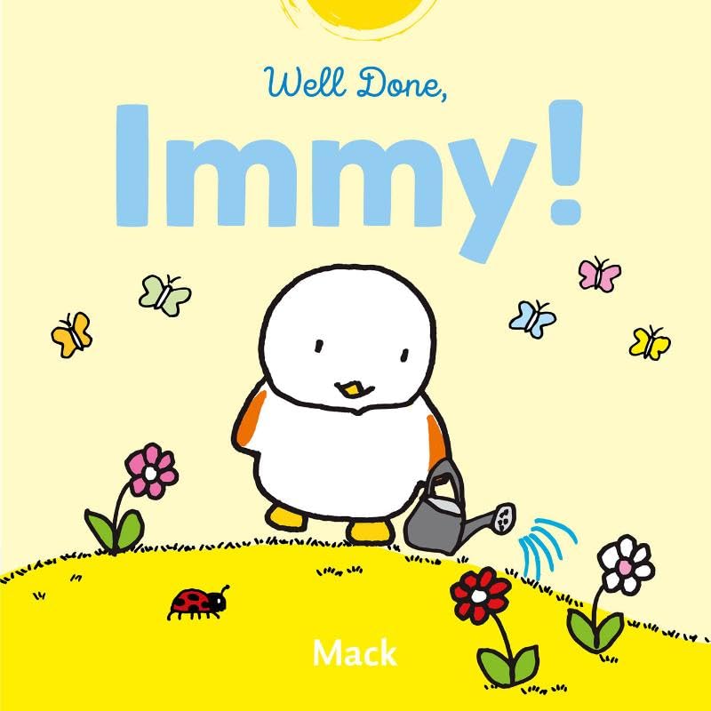 Book cover with cartoon chick watering flowers, text “Well Done, Immy!”.