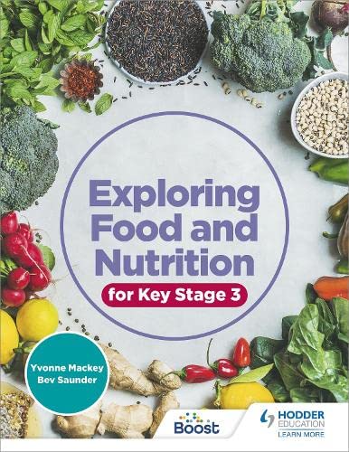 Textbook cover titled Exploring Food and Nutrition for Key Stage 3 surrounded by vegetables.