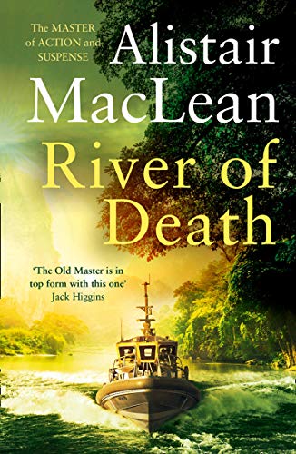 Book cover: "River of Death" by Alistair MacLean, with a boat on water.