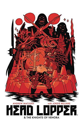 Comic book cover: Head Lopper battles armored knights in a fiery landscape.