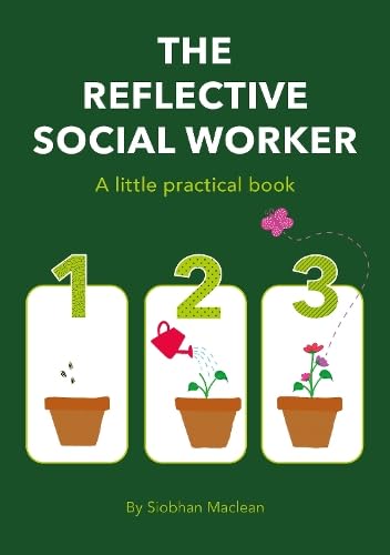 Book cover titled The Reflective Social Worker showing three numbered steps of growing a plant.