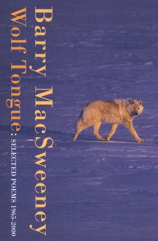 Book cover: “Wolf Tongue” by Barry MacSweeney, featuring a wolf.