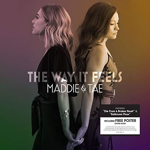 CD cover for Maddie & Tae’s “The Way It Feels,” featuring two women.