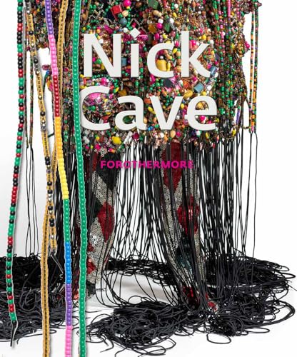 Book cover for “Nick Cave: Forothermore” featuring beaded curtain detail.