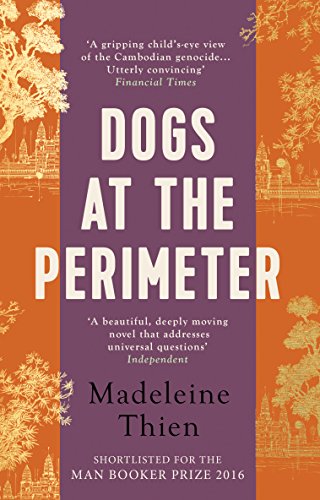 Book cover: "Dogs at the Perimeter" by Madeleine Thien, with floral designs.