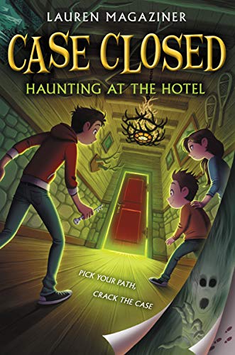 Book cover featuring three children investigating a glowing door in a spooky hotel hallway.