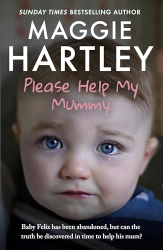Book cover: close-up of a sad baby with the title "Please Help My Mummy.