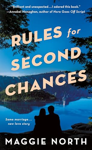 Book cover: "Rules for Second Chances" with a couple silhouetted by a lake.