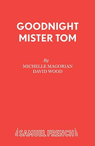 Red cover of "Goodnight Mister Tom" play script by Magorian and Wood.