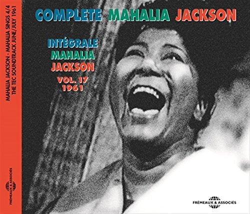 CD cover for Mahalia Jackson’s “Complete Mahalia Jackson Vol. 17 - 1961.”