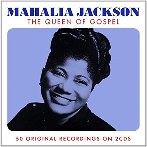 CD cover for Mahalia Jackson’s “The Queen of Gospel” featuring her portrait.