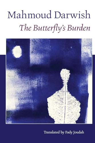 Book cover: “The Butterfly’s Burden” by Mahmoud Darwish, abstract blue design.