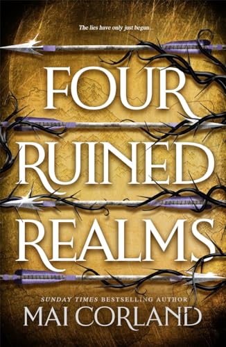 Book cover featuring the title Four Ruined Realms with arrows and thorns on gold.