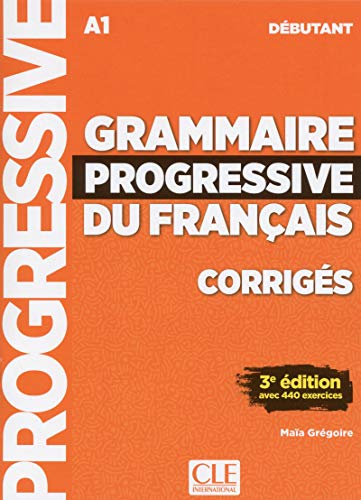Orange textbook cover titled Grammaire progressive du français, niveau débutant A1, corrigés.