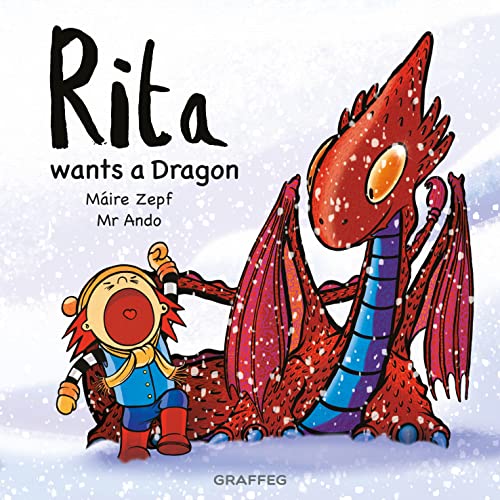 Girl with a dragon, illustrated cover of children’s book “Rita wants a Dragon”.