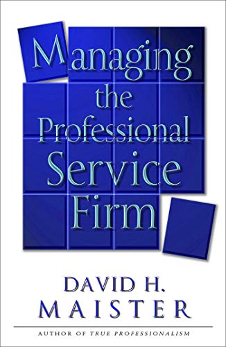 Book cover: "Managing the Professional Service Firm" by David H. Maister.