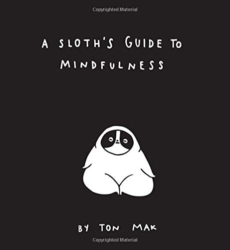Book cover: meditating sloth illustration with white text on a black background.