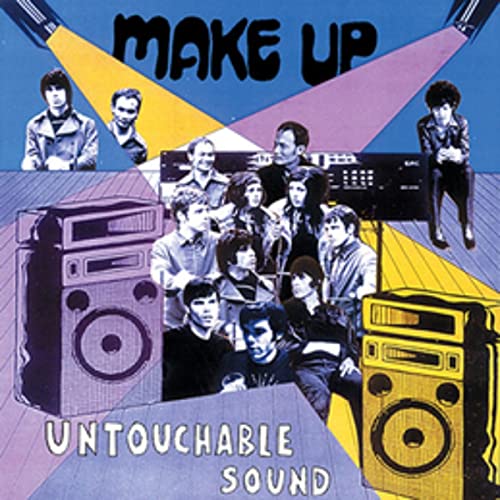 CD cover for “Make Up - Untouchable Sound” featuring a band and speakers.