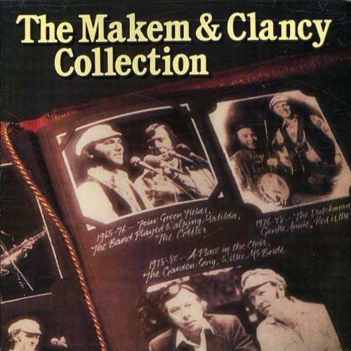 CD case with Makem & Clancy Collection title and two male folk musicians on the cover.