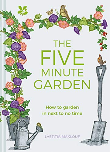 Book cover with floral frame, gardening tools, and title “The Five Minute Garden.”