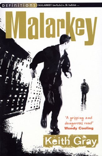 Book cover: "Malarkey" by Keith Gray, showing a man running in a city.