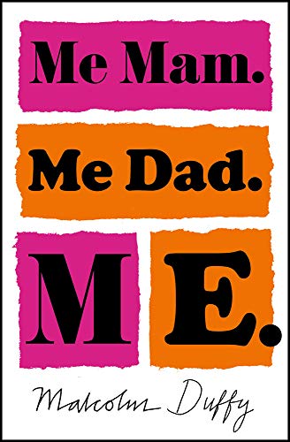 Book cover with torn paper effect displaying "Me Mam. Me Dad. Me.