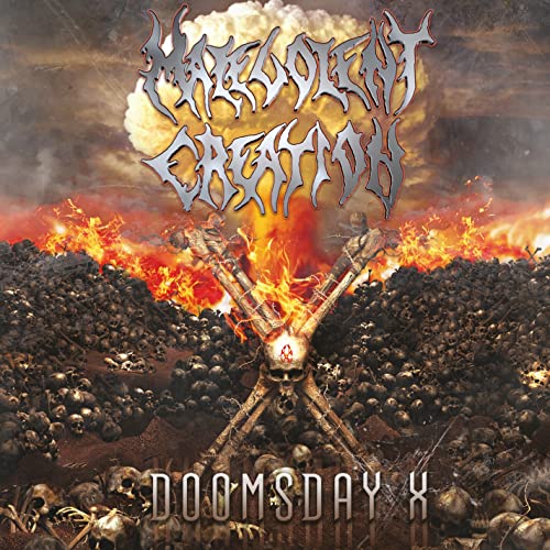 Album cover for Malevolent Creation’s “Doomsday X” with fiery apocalyptic imagery.