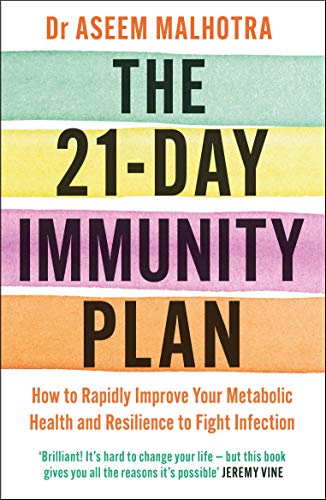 The image depicts the cover of a book titled "The 21-Day Immunity Plan" by Dr. Aseem Malhotra. The title is prominently displayed in large black text, with each word on a separate line, against a background of horizontal stripes in green, yellow, pink, and orange hues. The author's name is written in orange text at the top, while the subtitle "How to Rapidly Improve Your Metabolic Health and Resilience to Fight Infection" appears below the title in