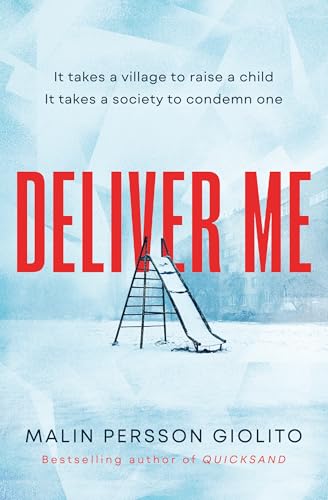 Book cover with red title “Deliver Me” over a snowy playground scene.