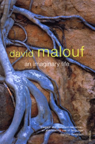 Book cover: "An Imaginary Life" by David Malouf, with tree roots imagery.