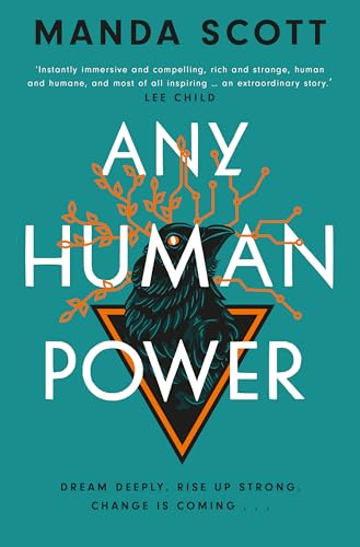 Book cover for Any Human Power by Manda Scott featuring a black bird illustration.
