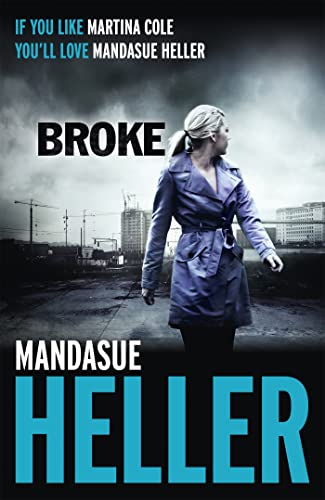 Book cover: woman in coat, industrial background, title “Broke”.