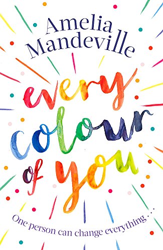 Book cover with colourful, hand-lettered title “Every Colour of You”.