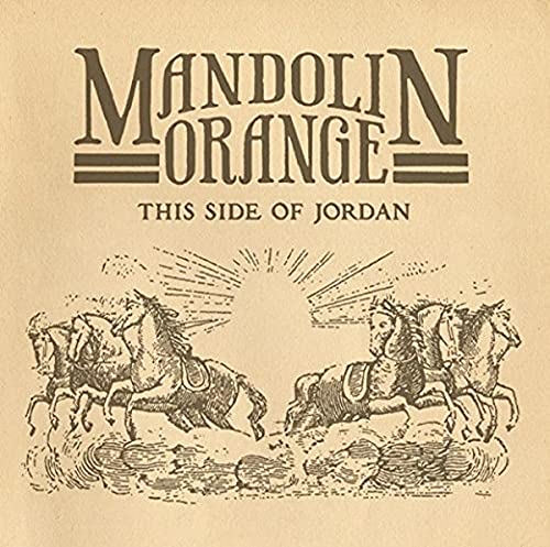 Mandolin Orange album cover: horses and sunburst illustration, beige background.
