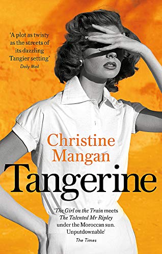 Book cover for "Tangerine" by Christine Mangan, featuring a woman in white.