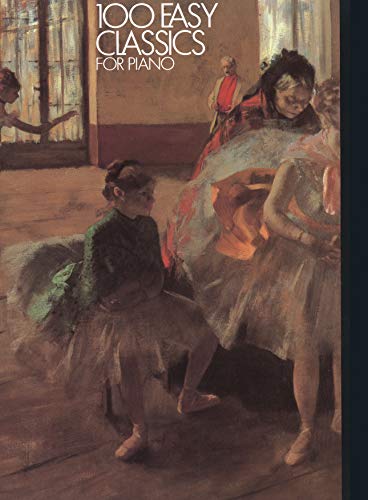 Sheet music book, "100 Easy Classics for Piano," with a ballet painting cover.