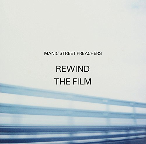 CD cover for Manic Street Preachers’ “Rewind The Film” with blurred bridge.