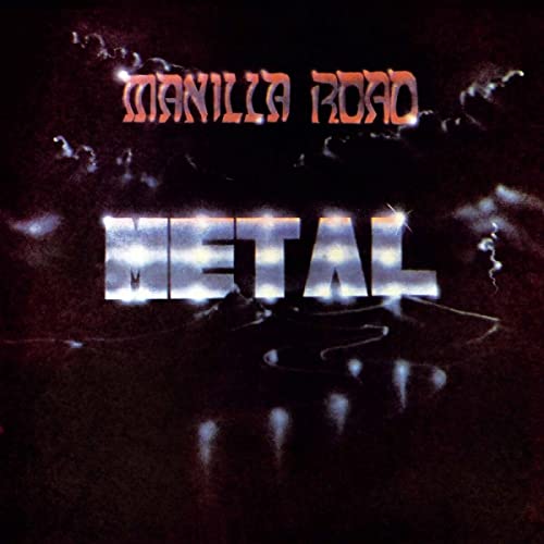 Manilla Road “Metal” vinyl album cover with fiery lettering and dark background.