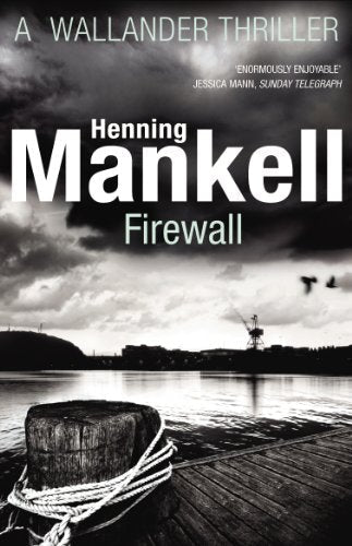 Book cover for Firewall by Henning Mankell featuring a black and white harbor scene.