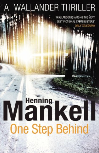 Book cover: "One Step Behind" by Henning Mankell, forest road scene.
