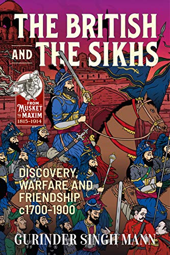 Book cover depicting a Sikh warrior with soldiers, titled “The British and the Sikhs.”