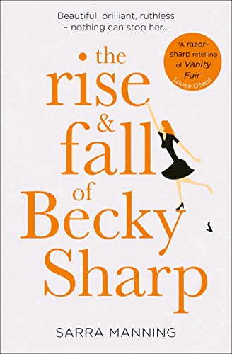 Book cover: "The Rise & Fall of Becky Sharp" with illustrated woman.