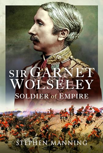 Book cover featuring a portrait of Sir Garnet Wolseley and battle scene.