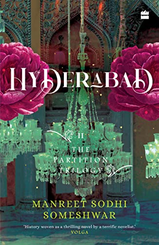 Book cover: “Hyderabad,” a historical novel with roses and a chandelier.