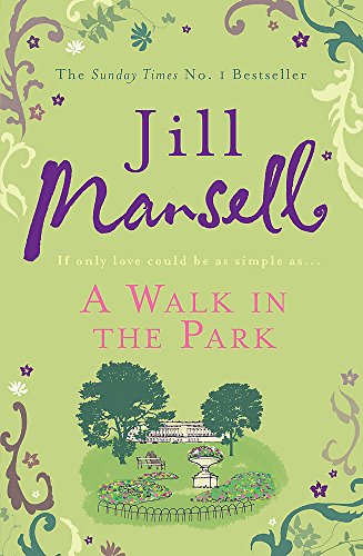 Book cover for A Walk In The Park by Jill Mansell with park illustration.